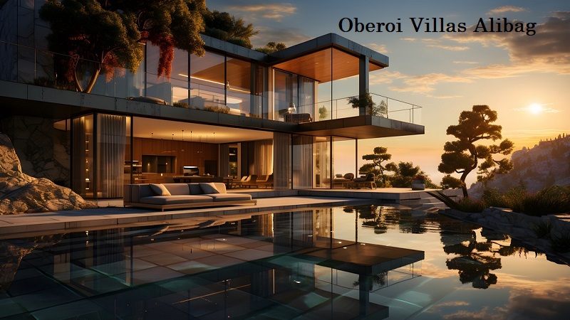 Oberoi Villas Alibag: Innovative Residential Property